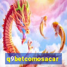 q9betcomosacar