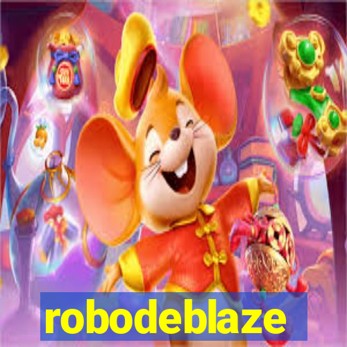 robodeblaze