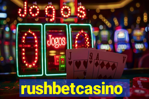 rushbetcasino