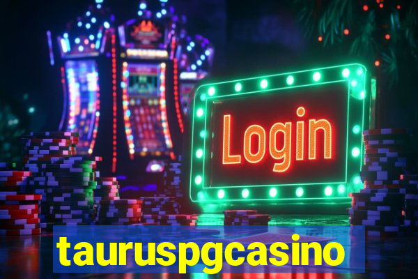 tauruspgcasino