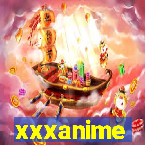 xxxanime